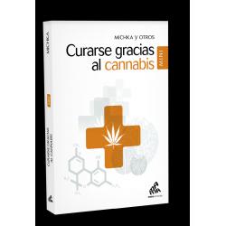 Curarse Gracias al Cannabis - Imagen 1